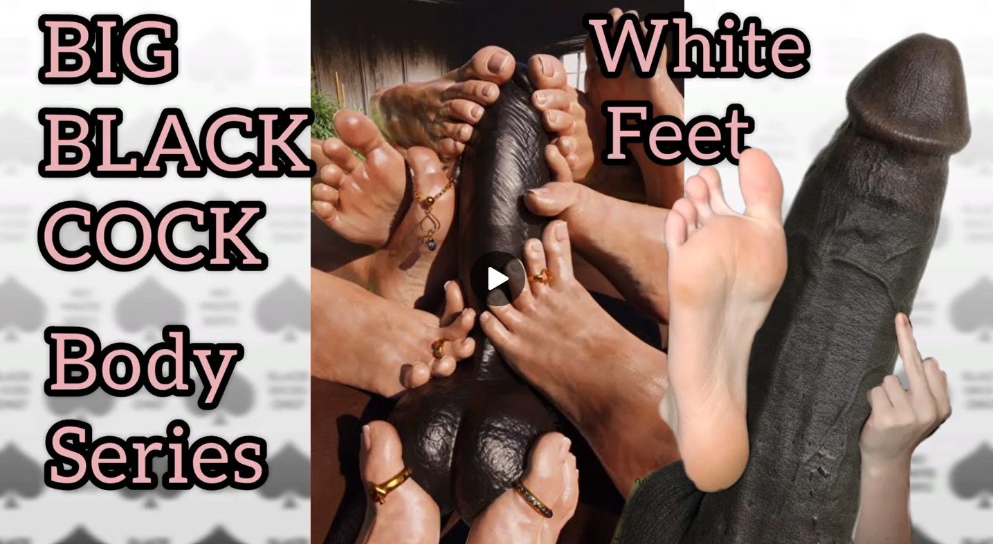 BBC body series - White Feet